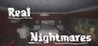 Real Nightmares