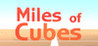 Miles of Cubes Image
