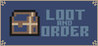 Loot And Order