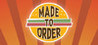 Made to Order Image