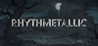 Rhythmetallic