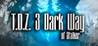 T.D.Z. 3 Dark Way of Stalker Image