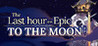 The Last Hour of an Epic TO THE MOON RPG Image