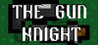 The Gun Knight Image