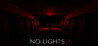 No Lights 2 Image