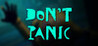 Don't Panic (Deep Pixel Studio)