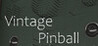 Vintage Pinball