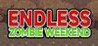 Endless Zombie Weekend Image