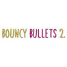 Bouncy Bullets 2 Image