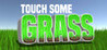 Touch Some Grass