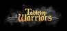 Tabletop Warriors Image