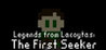 Legends from Lacoytas: The First Seeker Image