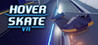 Hover Skate VR