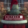 Hitman 2: Holiday Hoarders Image