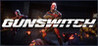 Gunswitch