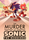 The Murder of Sonic the Hedgehog Image
