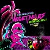 The Walking Vegetables: Radical Edition