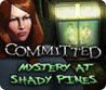 Committed: Mystery at Shady Pines Image