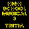 High School Musical 3 Movie Trivia Image