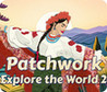 Patchwork: Explore the World 2 Image