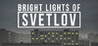 Bright Lights of Svetlov Image