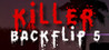 Killer Backflip 5 Image