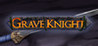 Grave Knight Image