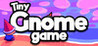 Tiny Gnome Game Image