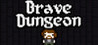 Brave Dungeon II Image