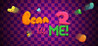 Bean To Me!