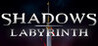 Shadows Labyrinth Image