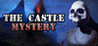 The Castle Mystery