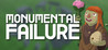 Monumental Failure Image