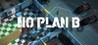 No Plan B Image
