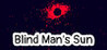 Blind Man's Sun Image