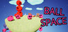 Ball Space