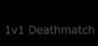 1v1 Deathmatch Image