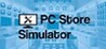 PC Store Simulator