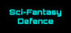 Sci-Fantasy Defence Product Image