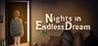 Nights in Endless Dream Image