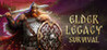 Elder Legacy: Survival Image