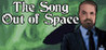 The Song Out of Space Image