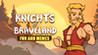 Knights of Braveland: Fun And Memes