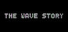The Wave Story