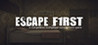 Escape First Image
