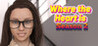 Where the Heart is: Season 2 Image