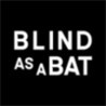 Blind as a Bat