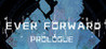 Ever Forward Prologue Image