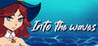 Into the Waves Image