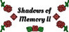 Shadows Of Memory ll